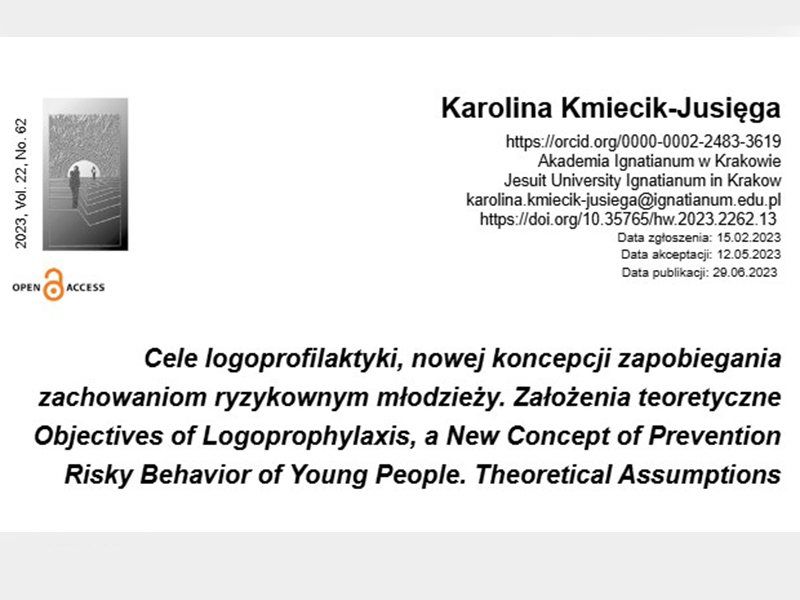 Karolina Kmiecik-Jusięga "Cele logoprofilaktyki, nowej koncepcji zapobiegania zachowaniom ryzykownym młodzieży. Założenia teoretyczne"