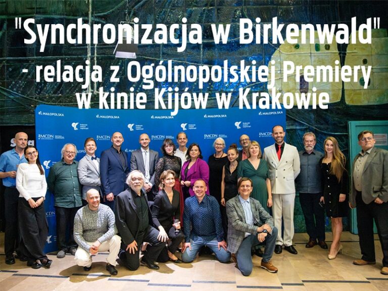 Synchronizacja w Birkenwald - relacja z ogólnopolskiej premiery sztuki Viktora Frankla