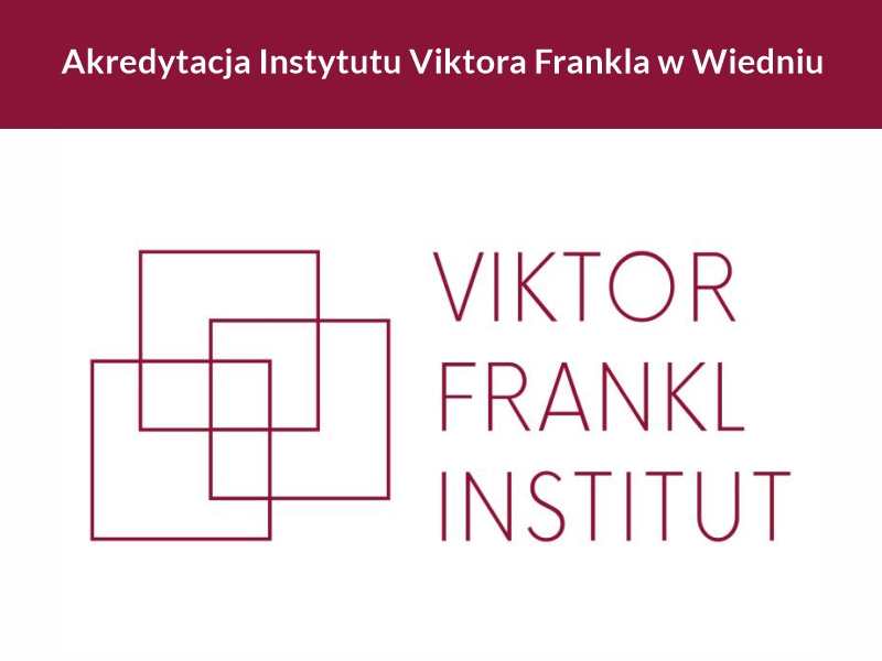 akredytacja Instytutu Viktora Frankla w Wiedzniu dla Fundacji Wspomagającej Wychowanie ARCHEZJA