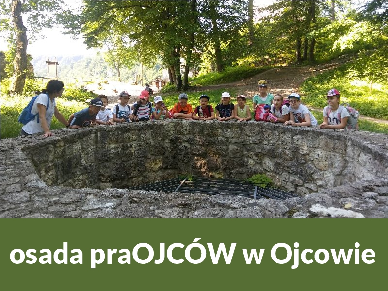 osada praOJCÓW w Ojcowie