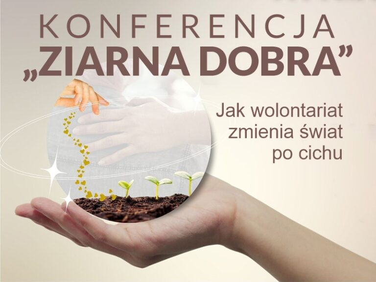 konferencja ZIARNA DOBRA